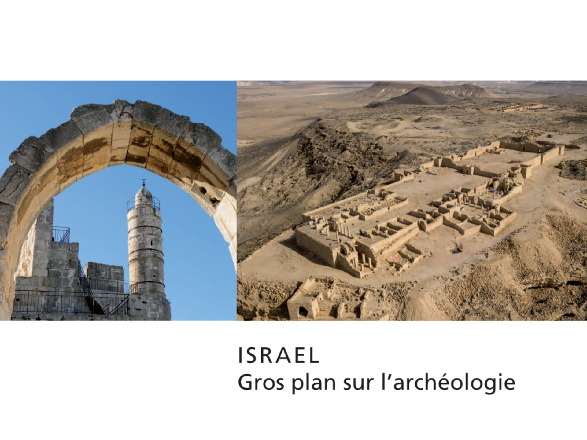 Image: ISRAEL – Gros plan sur l’archéologie